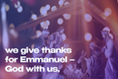 During Advent, we give thanks for Emmanuel - God with us. Photo from the video, Is Advent just an early Christmas season? on UMC.org.
