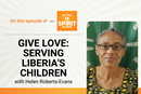 A United Methodist missionary shares how returning to the country of her birth led to a ministry of loving, educating and serving children in Liberia.